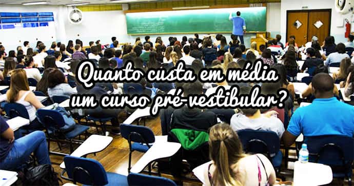 Quanto Custa Em Media Um Curso Pre Vestibular Grupo Escolar