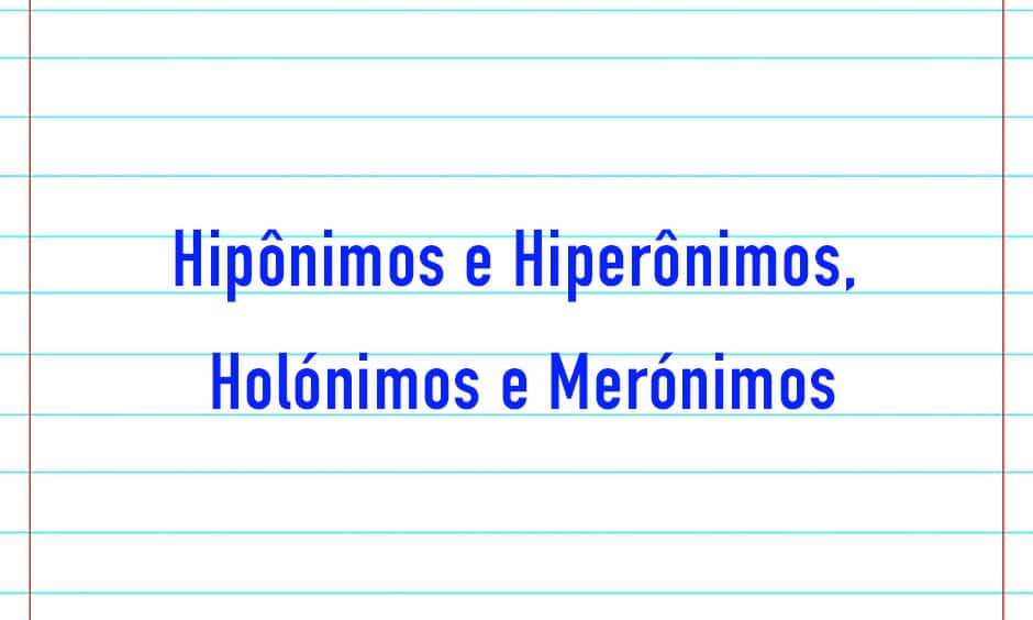 Relações Semânticas Sinónimo, Antónimo, Hiperónimo, Hipónimo